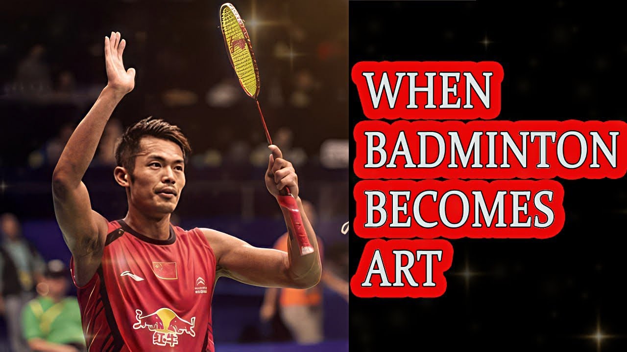 Lin Dan - When Badminton BECOMES ART