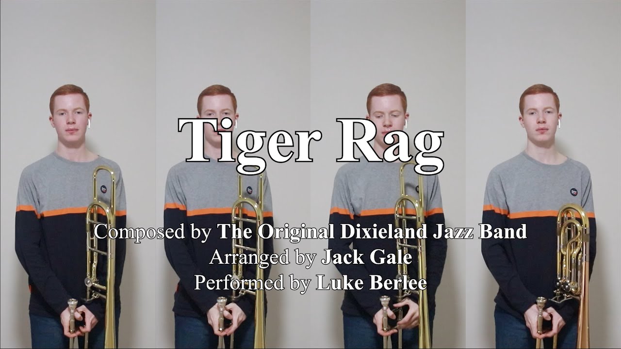 'Tiger Rag' arranged by Jack Gale | Luke Berlee