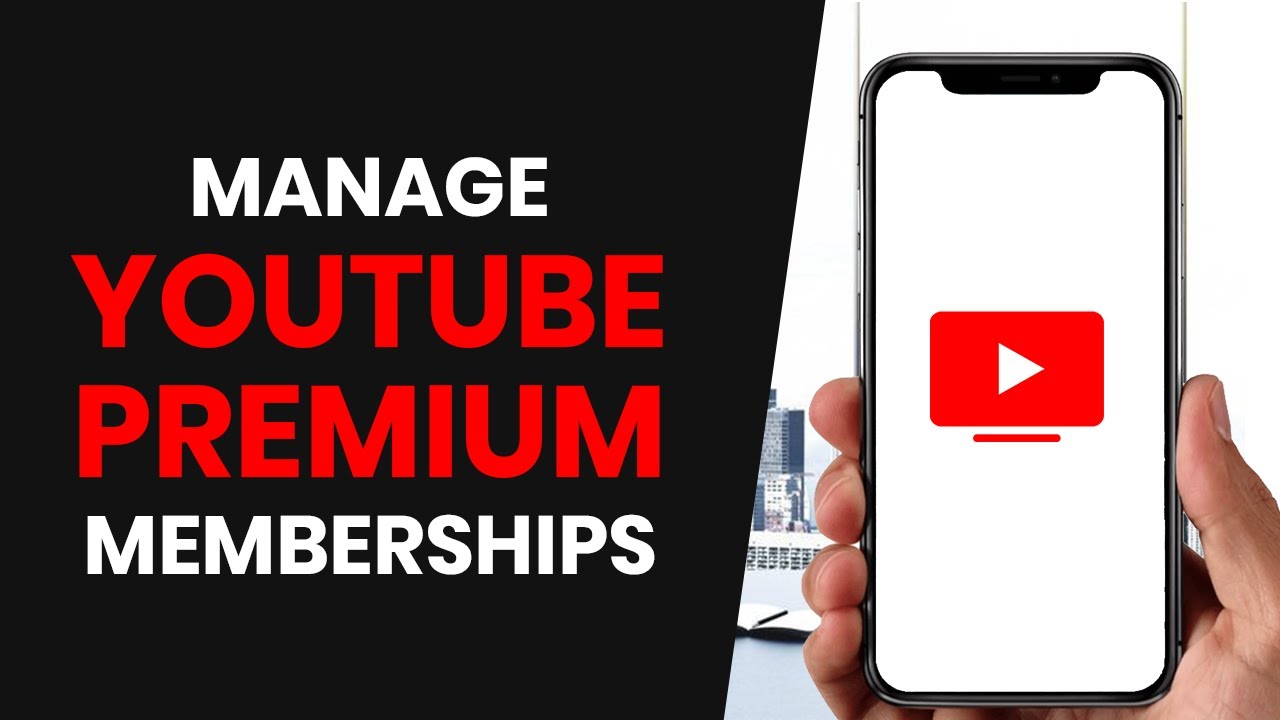 HOW TO PROPERLY MANAGE MEMBERSHIP DETAILS FOR YOUTUBE PREMIUM (FULL GUIDE)