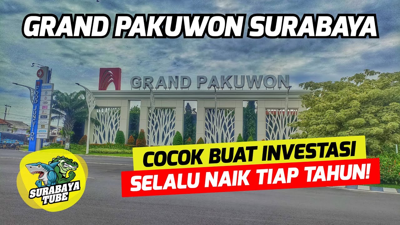 Grand Pakuwon Surabaya - PUNYA 900JT? Beli Properti Di Sini Aja! |  