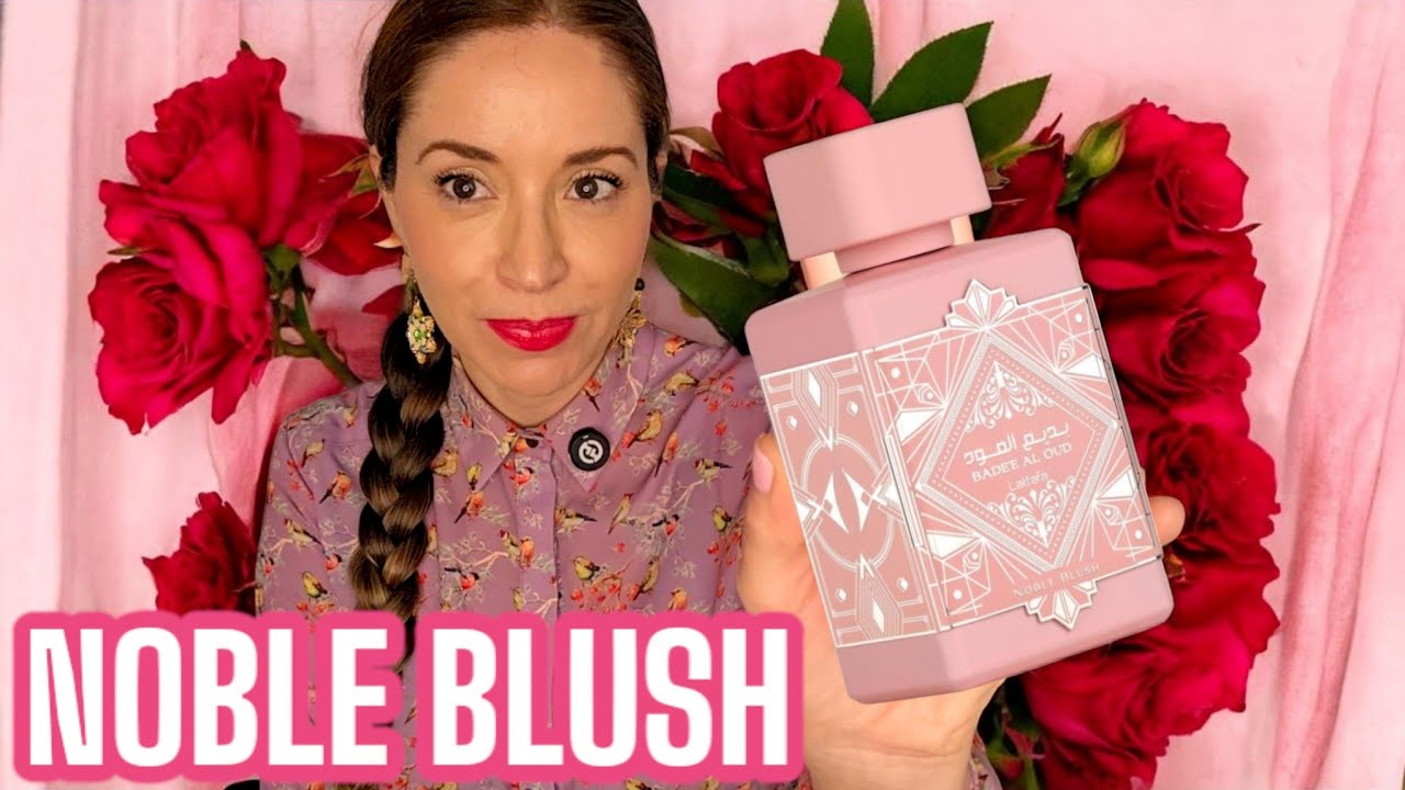 NOBLE BLUSH LATTAFA Guía de Compra #lattafa #perfumesarabes