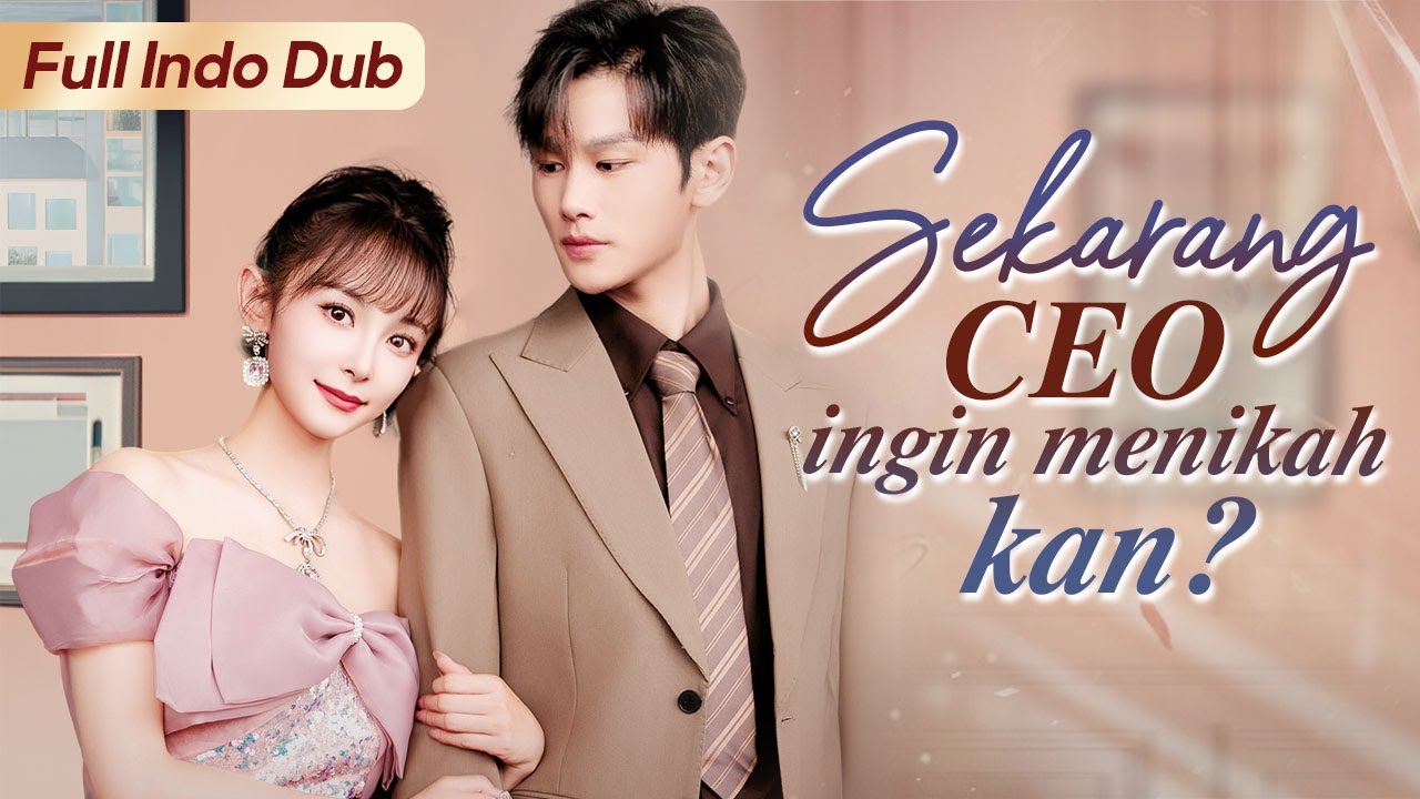 Nikah kilat tapi CEO udah cintaiku! | Drama China Sub Indo
