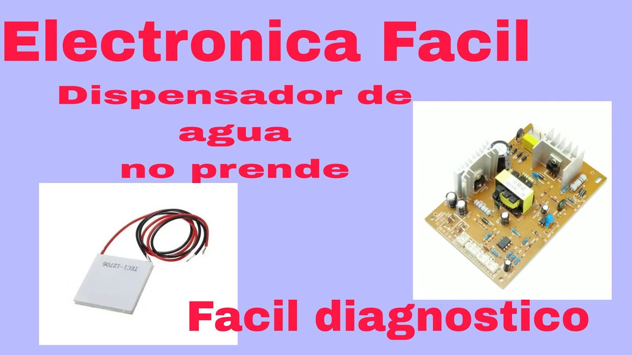 Dispensador de agua con celda peltier, no prende.