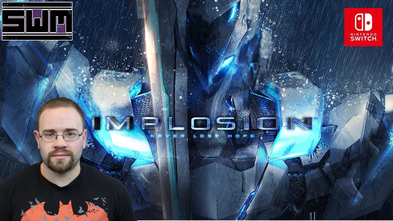 Implosion - Never Lose Hope Nintendo Switch!  Spawn Wave Plays