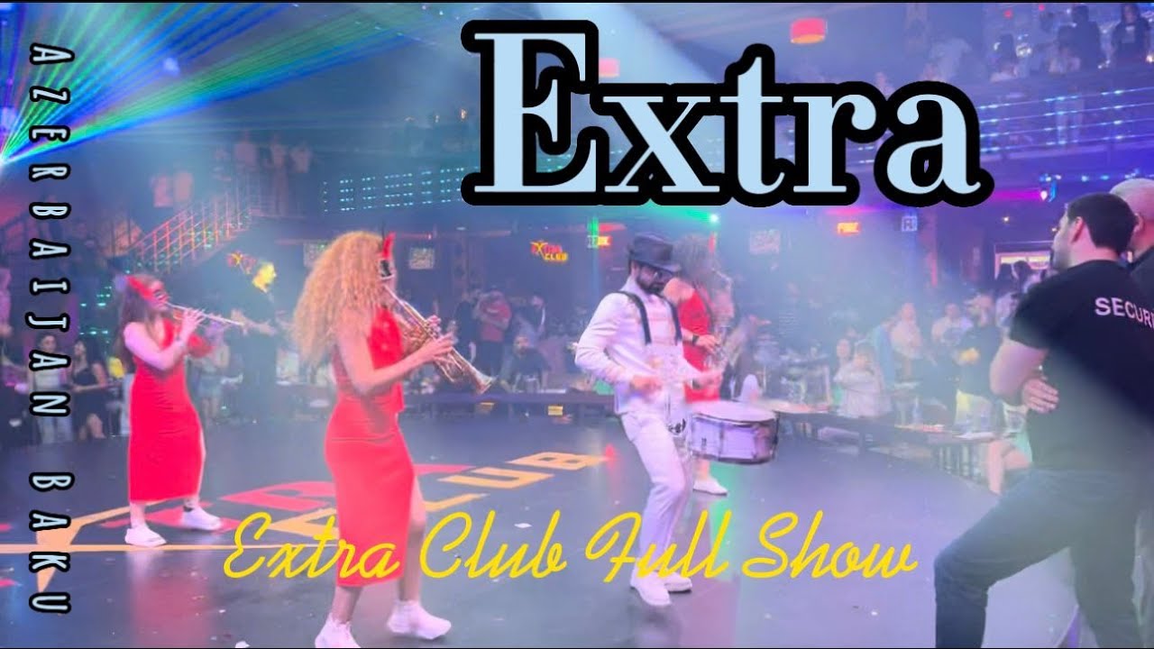 Extra Garand Club Full HD Show Baku Azerbaijan Xezer TV, X-maqazin