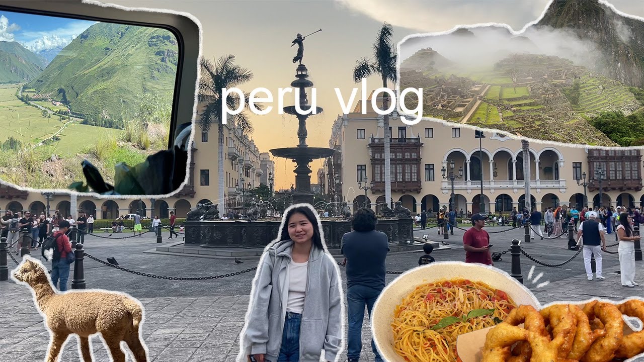 PERU VLOG 🇵🇪