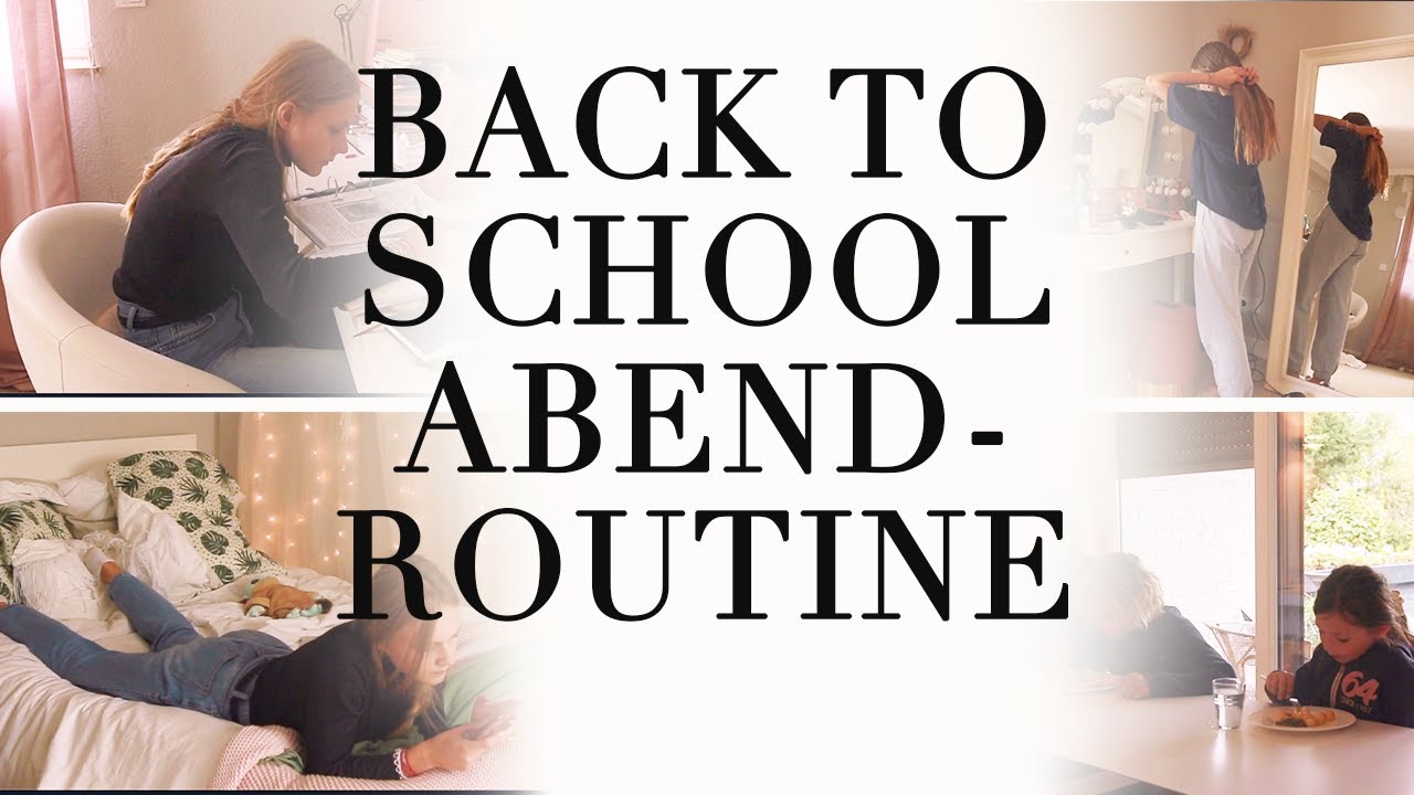 Meine BACK to SCHOOL ABENDROUTINE  🙇‍♀️ 📚 ✨