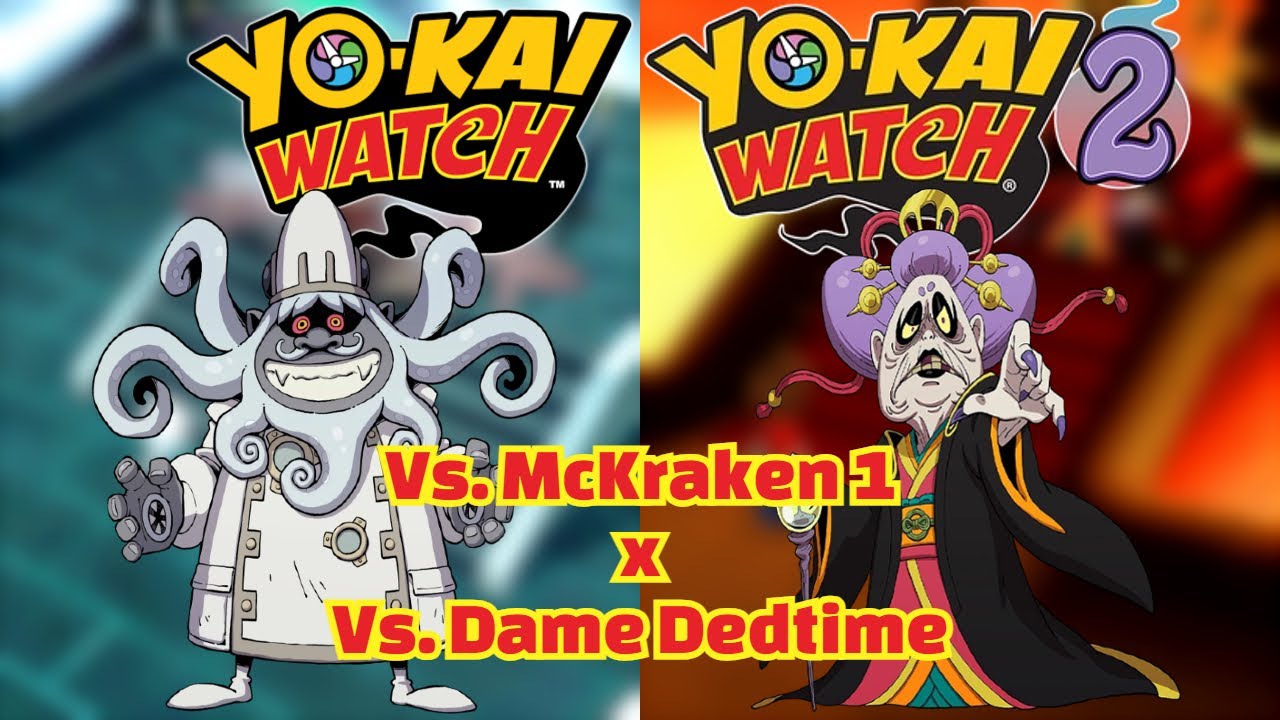 Yo-Kai Watch Mix: Vs. McKraken 1 x Vs. Dame Dedtime