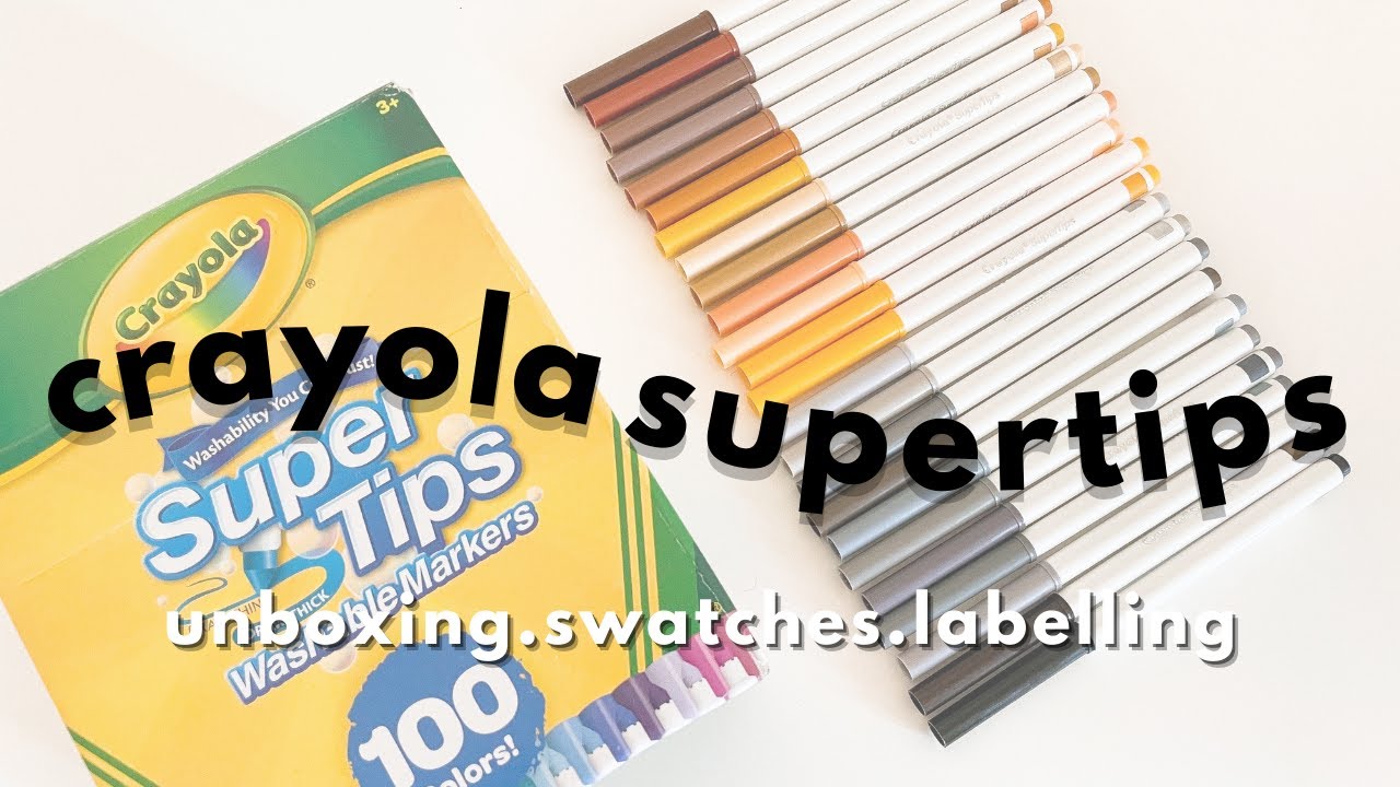 Crayola Supertips 100 || Unboxing, Swatches, and Labelling 🎨