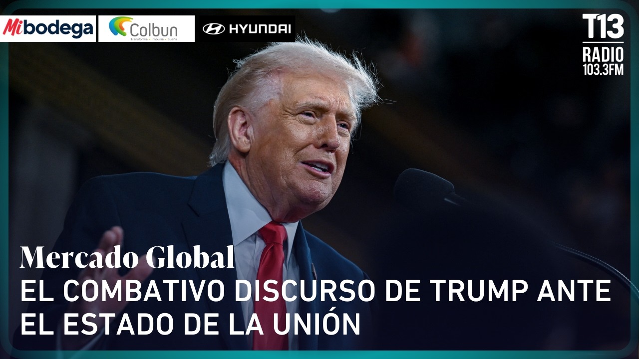 El combativo discurso de Trump ante el Estado de la Unión | Mercado Global