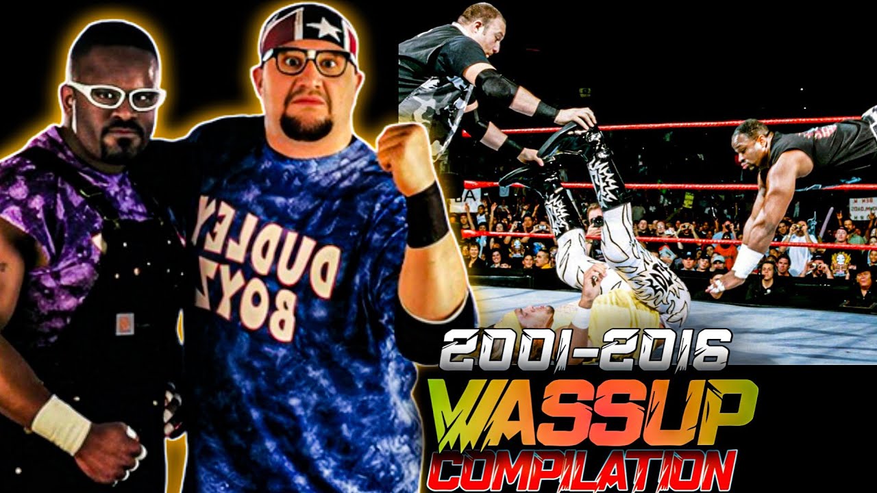 The Dudley Boyz “WASSUP!” Compilation 2001-2016 | WWE Insane Moments