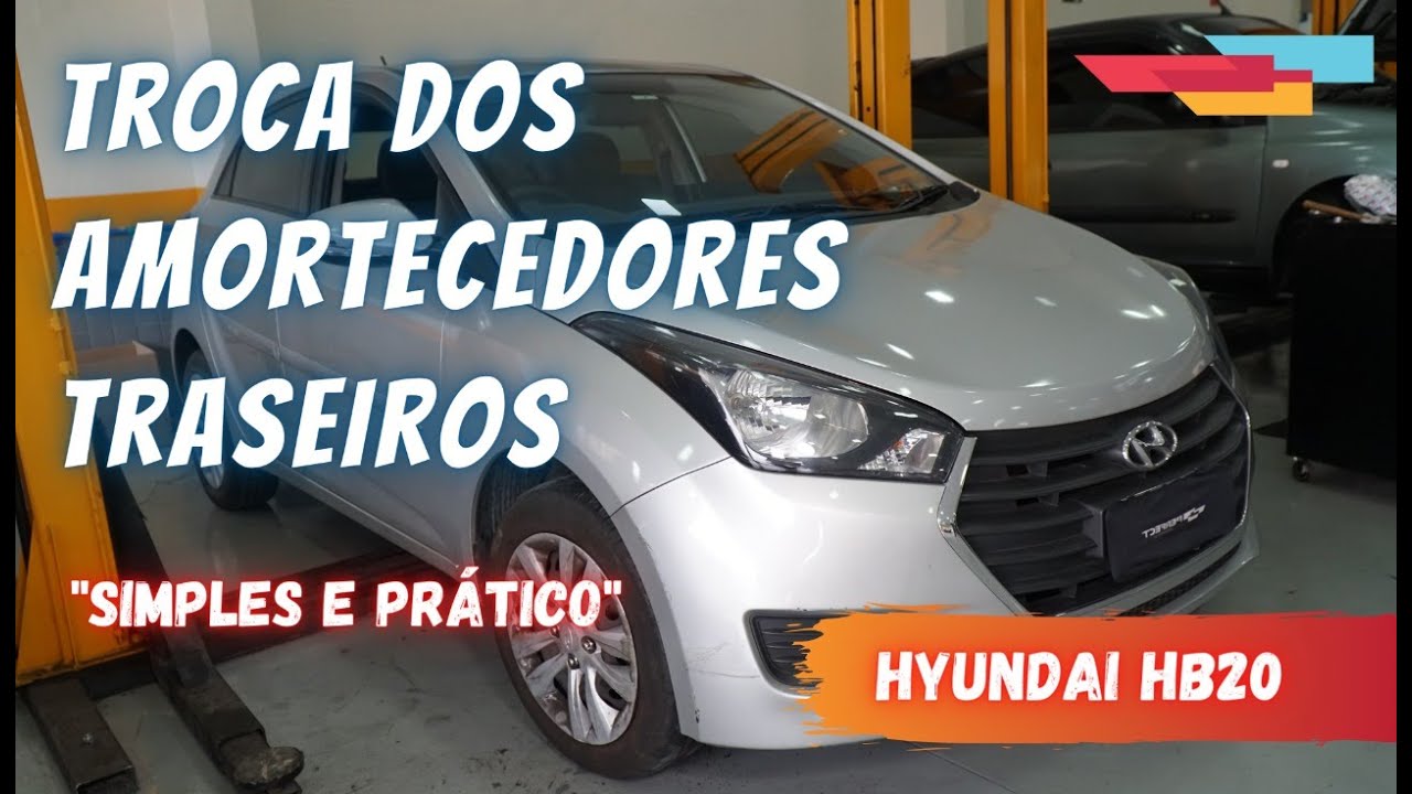 TROCA DO AMORTECEDOR TRASEIRO | HYUNDAI HB20