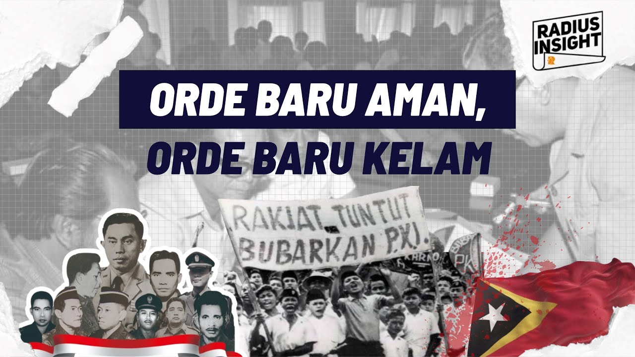 Radius Insight: Orde Baru Aman, Orde Baru Kelam | Radius Insight