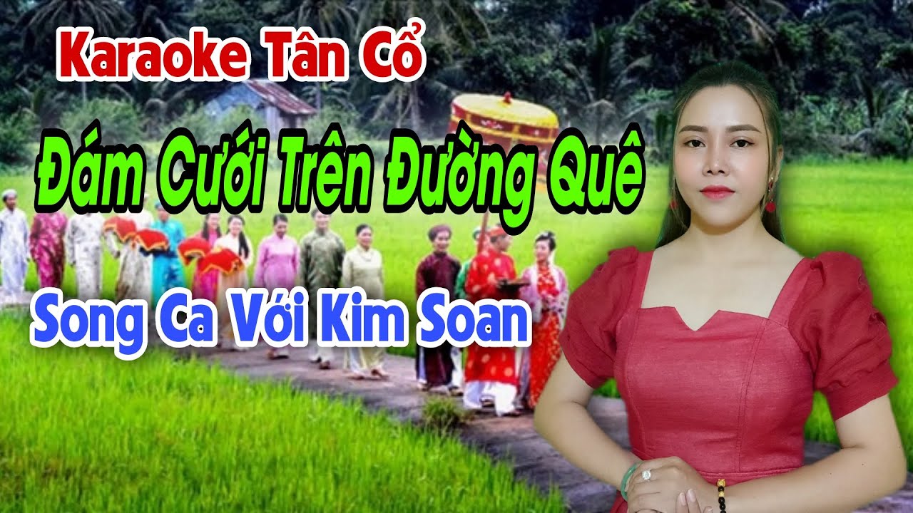 Karaoke Tân Cổ | Đám Cưới Trên Đường Quê | Song Ca Với Kim Soan | Beat Trần Huy 2022