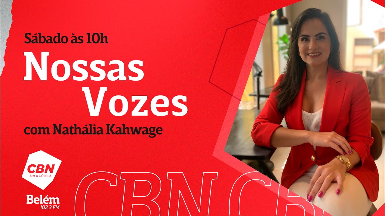 CBN - BELÉM - NOSSAS VOZES  07/02/2026