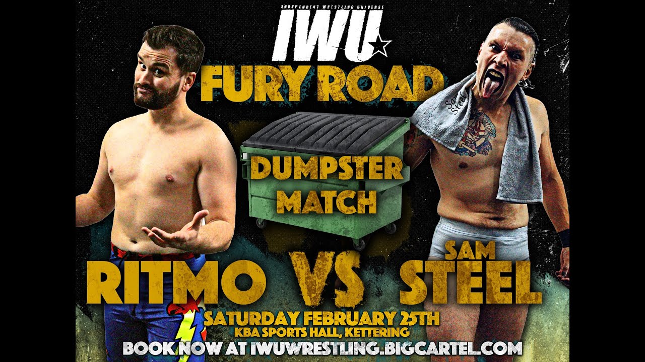 Sam Steel vs Ritmo - Dumpster Match | IWU: Fury Road 25.02.23 | Highlights