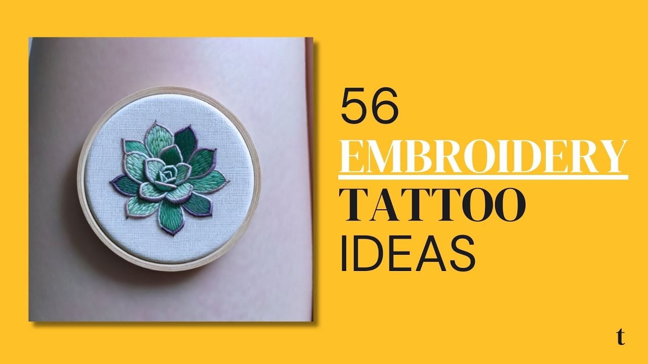 56 Embroidery Tattoo Design Ideas
