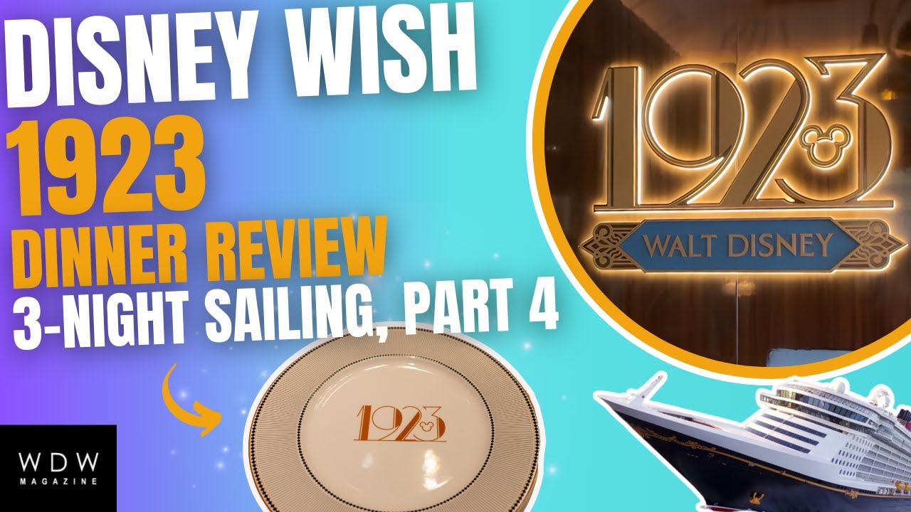 Disney Wish 1923 Dinner Review