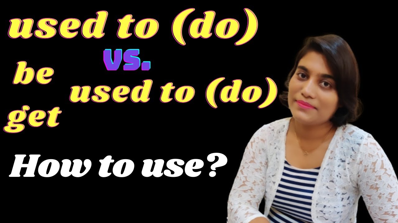 Used to vs be used to | Know the difference | How to use | get used to 🔥🔥