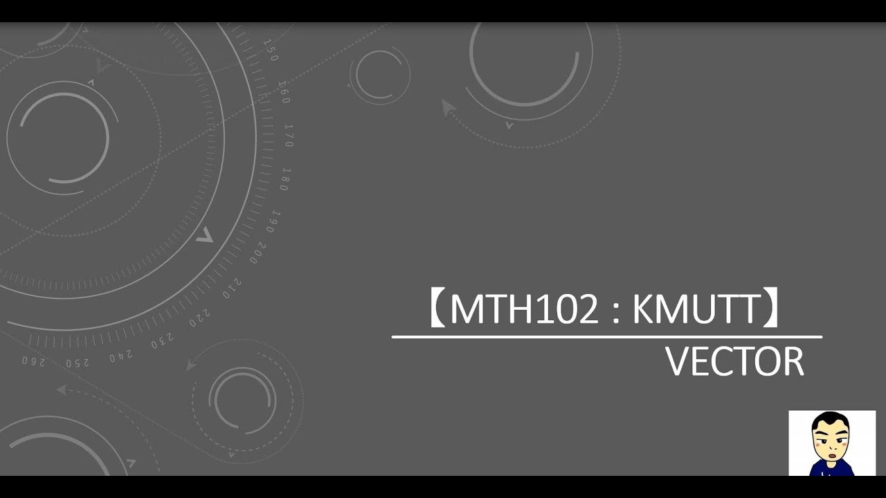 【MTH102 : KMUTT】Vector