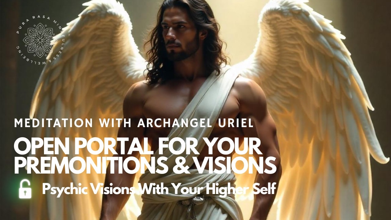 🌟 UNLOCK Your Psychic Vision with Archangel Uriel 🔑✨