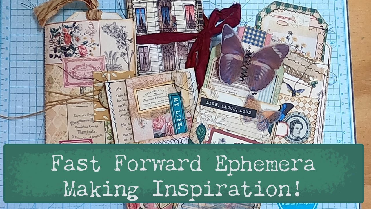 Fast Forward Ephemera Making