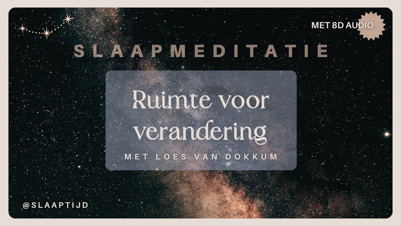 Ruimte voor verandering | 8D muziek | Slaapmeditatie met visualisatie voor gezonde gewoonten