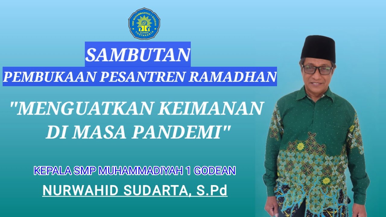SAMBUTAN KEPALA SEKOLAH PESANTREN RAMADHAN