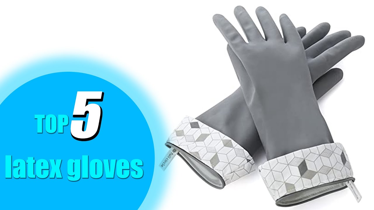 Top 5: Best latex gloves 2022 in USA and Canada |Cleaning and Dish Gloves|Cleaning Rubber Gloves