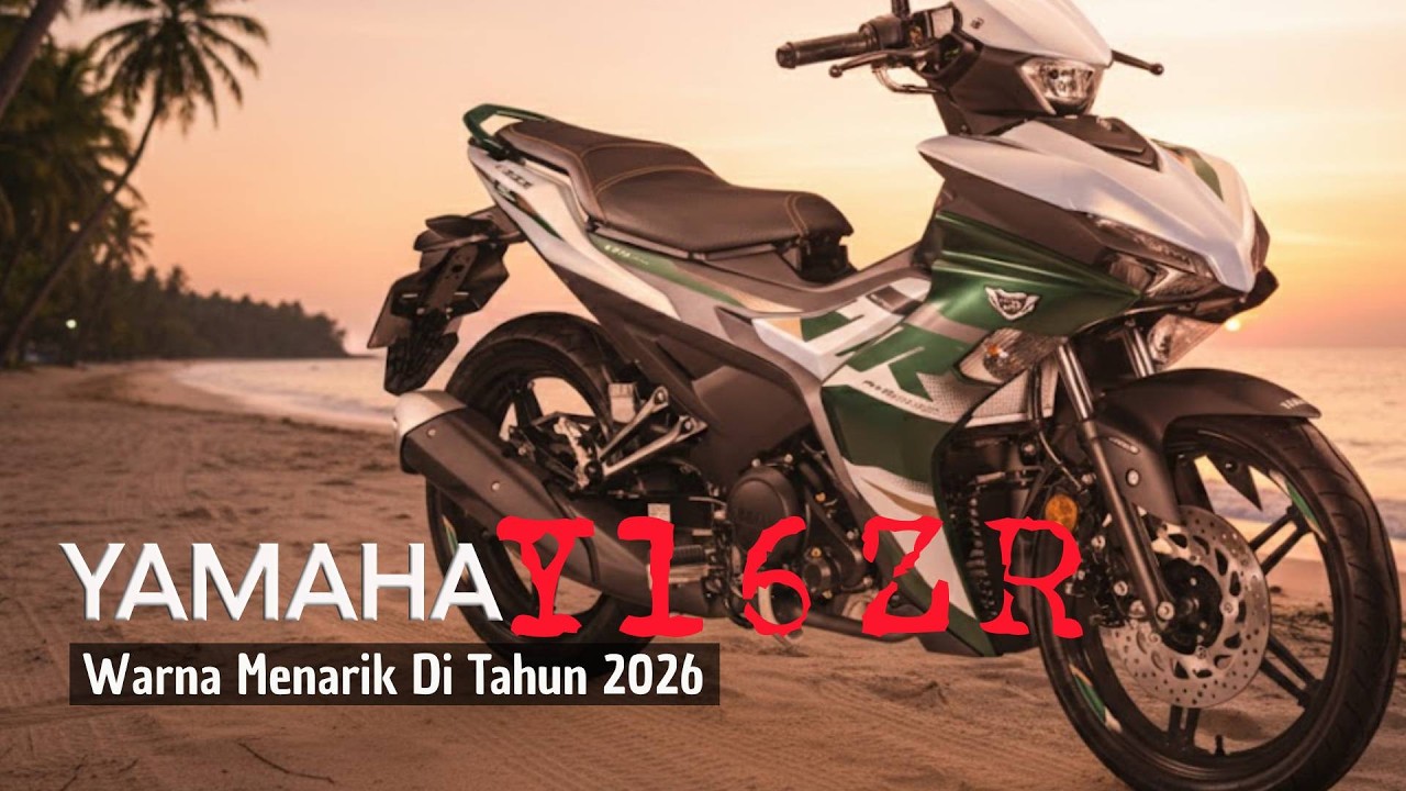 YAMAHA Y16ZR - 2026 | Warna Lebih Mantap Dan Cun