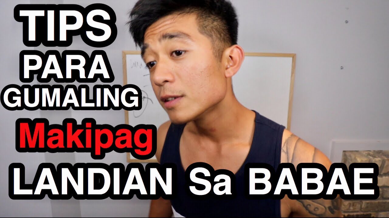 10 Tips Paano Makipag LANDIAN Sa BABAE