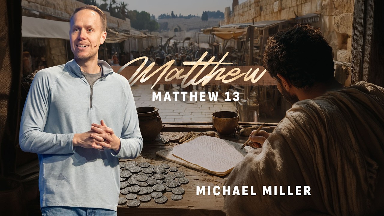 Matthew 13 | Tiffin