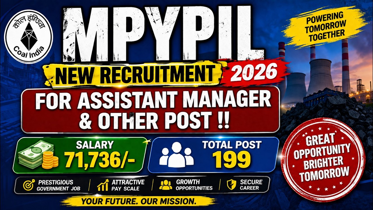 MPYPIL NEW RECRUITMENT 2026 FOR ASSISTANT MANAGER & OTHER POSTS !! SALARY - 71,736 || TOTAL POSTS...