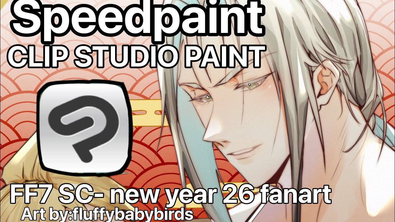 [speedpaint] FF7 new year 26 fanart on @CLIPSTUDIOchannel art by: @FluffyBabyBirds 