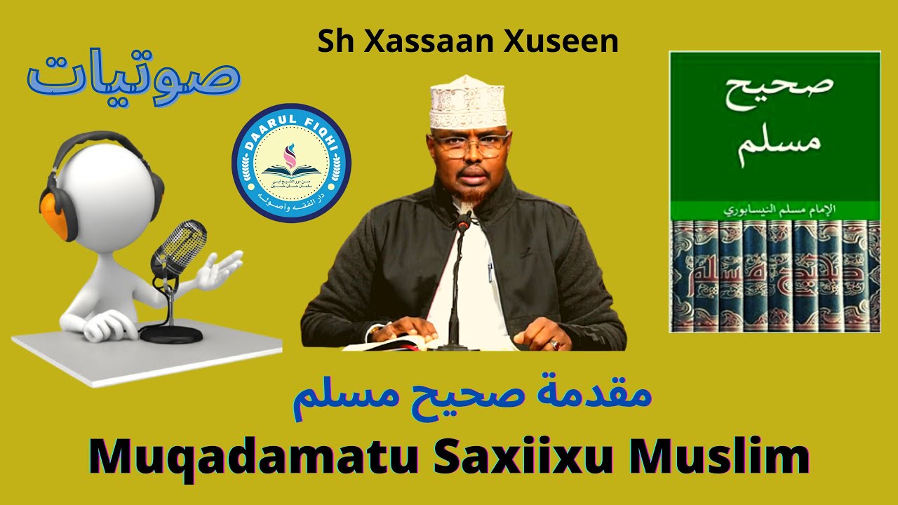 fadlan dhameyso || C 1aad Tarjamada Imaamu Muslim Sh Xassaaan || mahadsanid