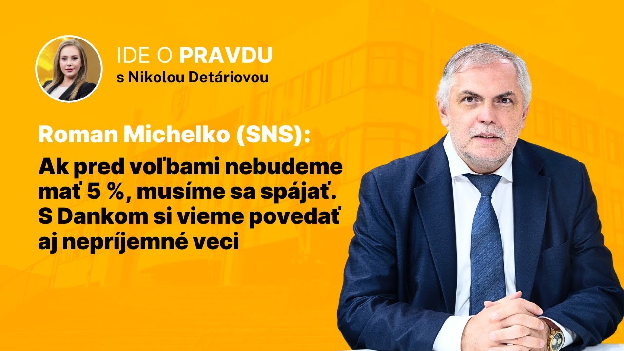 Michelko: Ak pred voľbami nebudeme mať 5 %, mus&iacute;me sa sp&aacute;jať