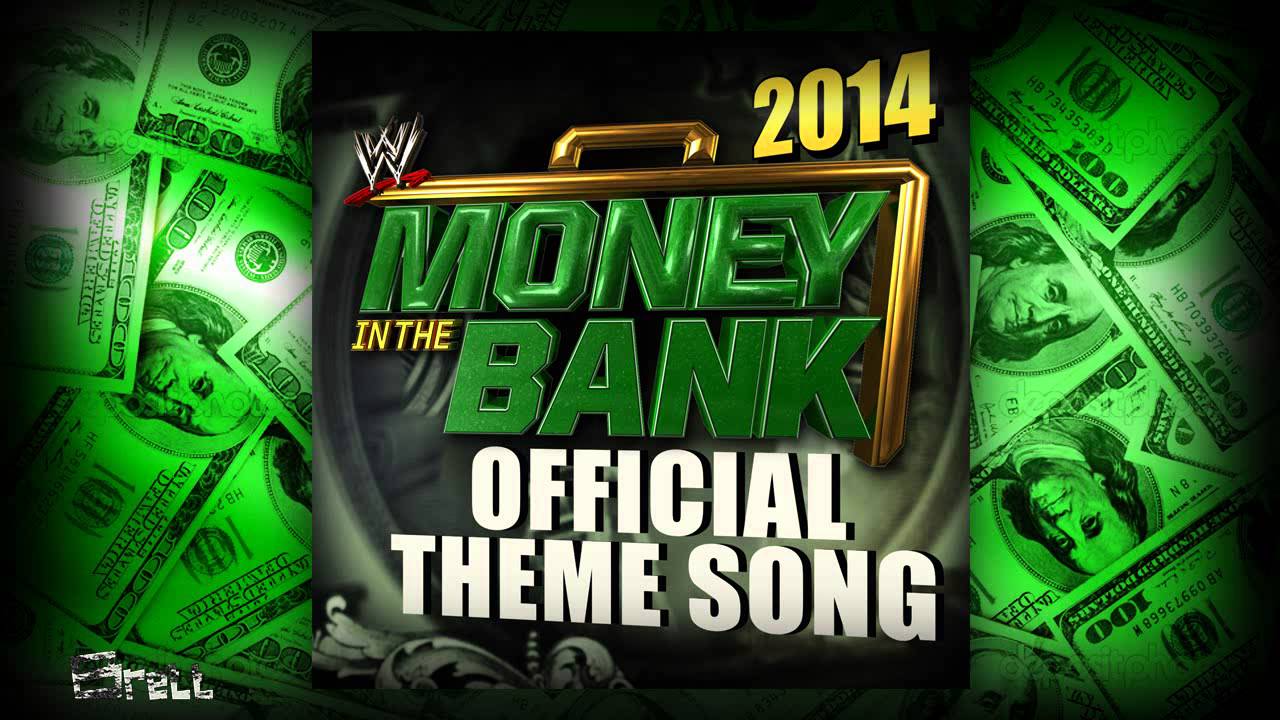 WWE: Money In The Bank 2014 Official Theme Song ► 
