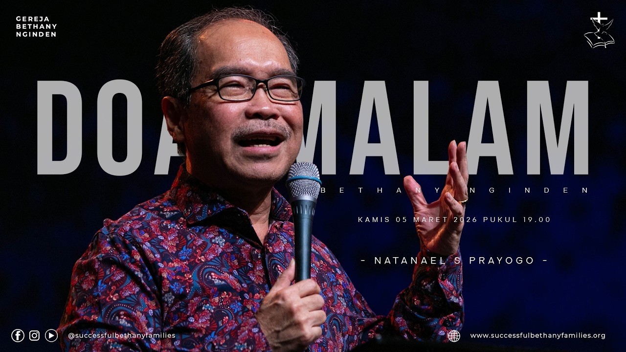 Ibadah Doa Malam | Pdt. Natanael S Prayogo | Gereja Bethany Nginden