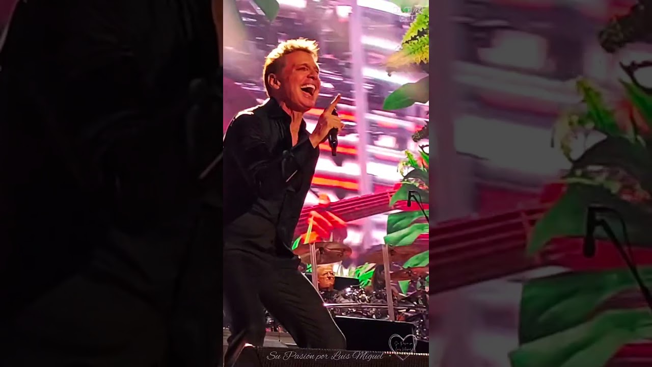 Luis Miguel nos cantó Paloma en Santiago de Chile 📽️ 02/03/24🇨🇱