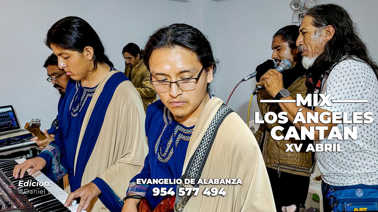 Mix Los ángeles cantan | G.M. Selah | Quince años de Abril | Evangelio de Alabanza | AT
