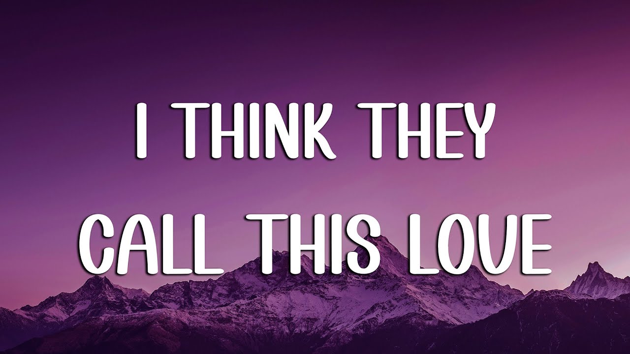 Elliot James Reay - I Think They Call This Love (Lyrics)