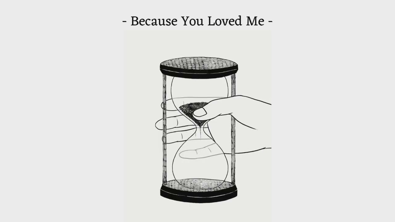 Because You Loved Me (slowed + reverb)