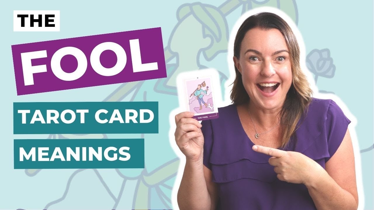 The Fool Tarot Card Meanings