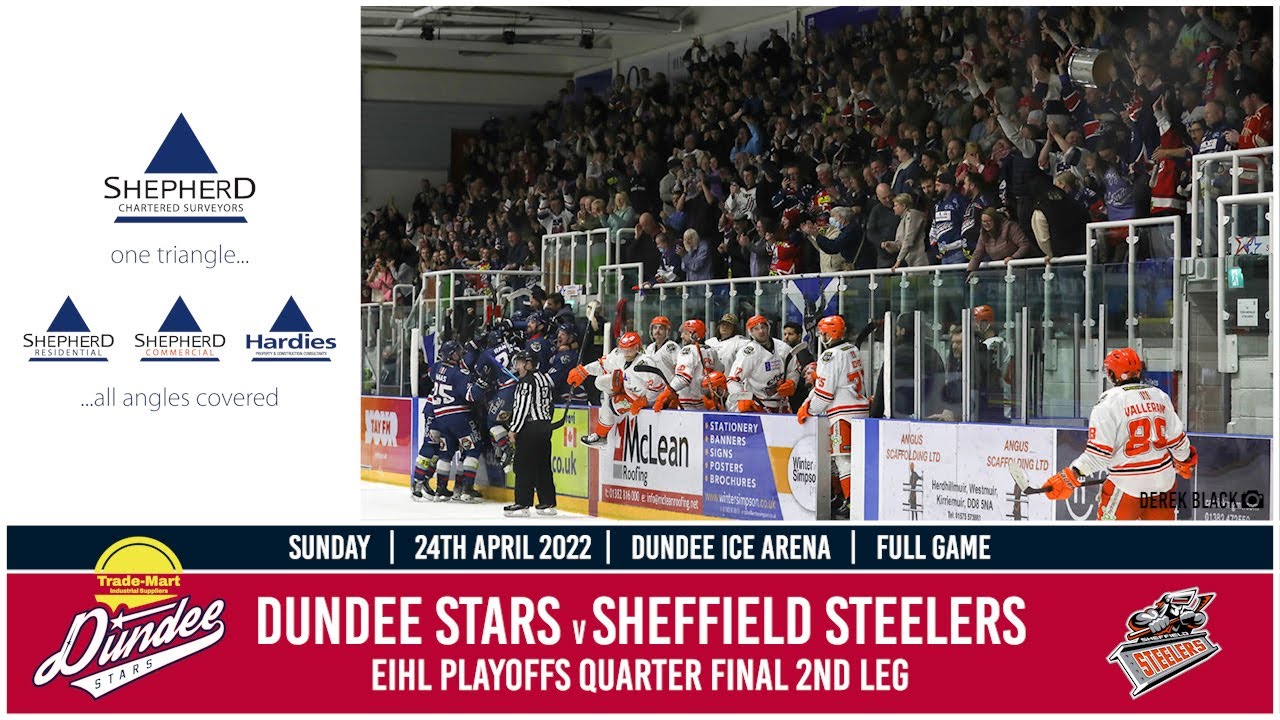 FULL GAME | 24/04/2022 | Dundee Stars v Sheffield Steelers