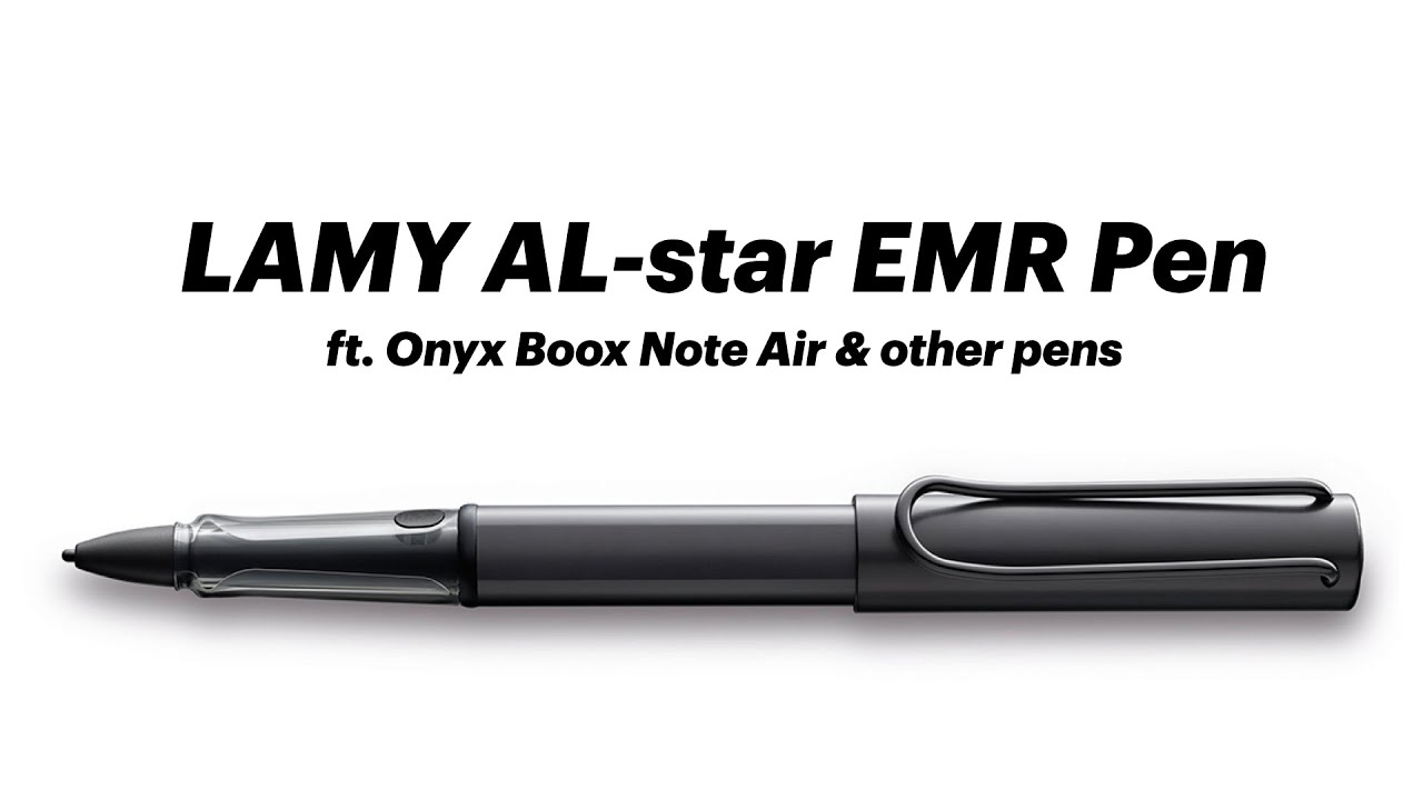 Обзор ручки LAMY AL-star EMR (при участии Onyx Boox Note Air и других ручек)
