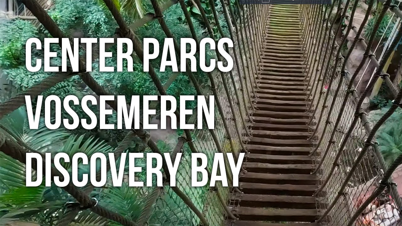 Center Parcs Vossemeren - Discovery Bay
