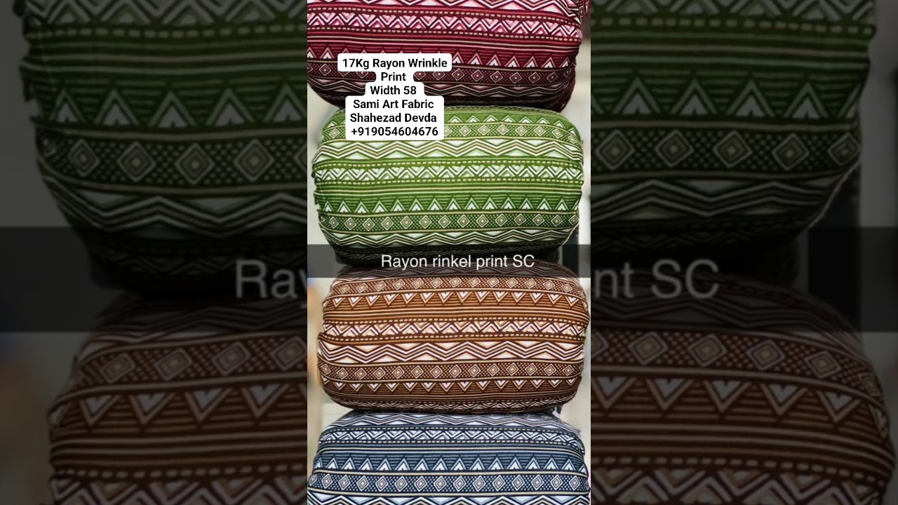 17Kg Rayon Wrinkle Print Fabric Width 58 Sami Art Fabric +919054604676 World Wide Dispatch