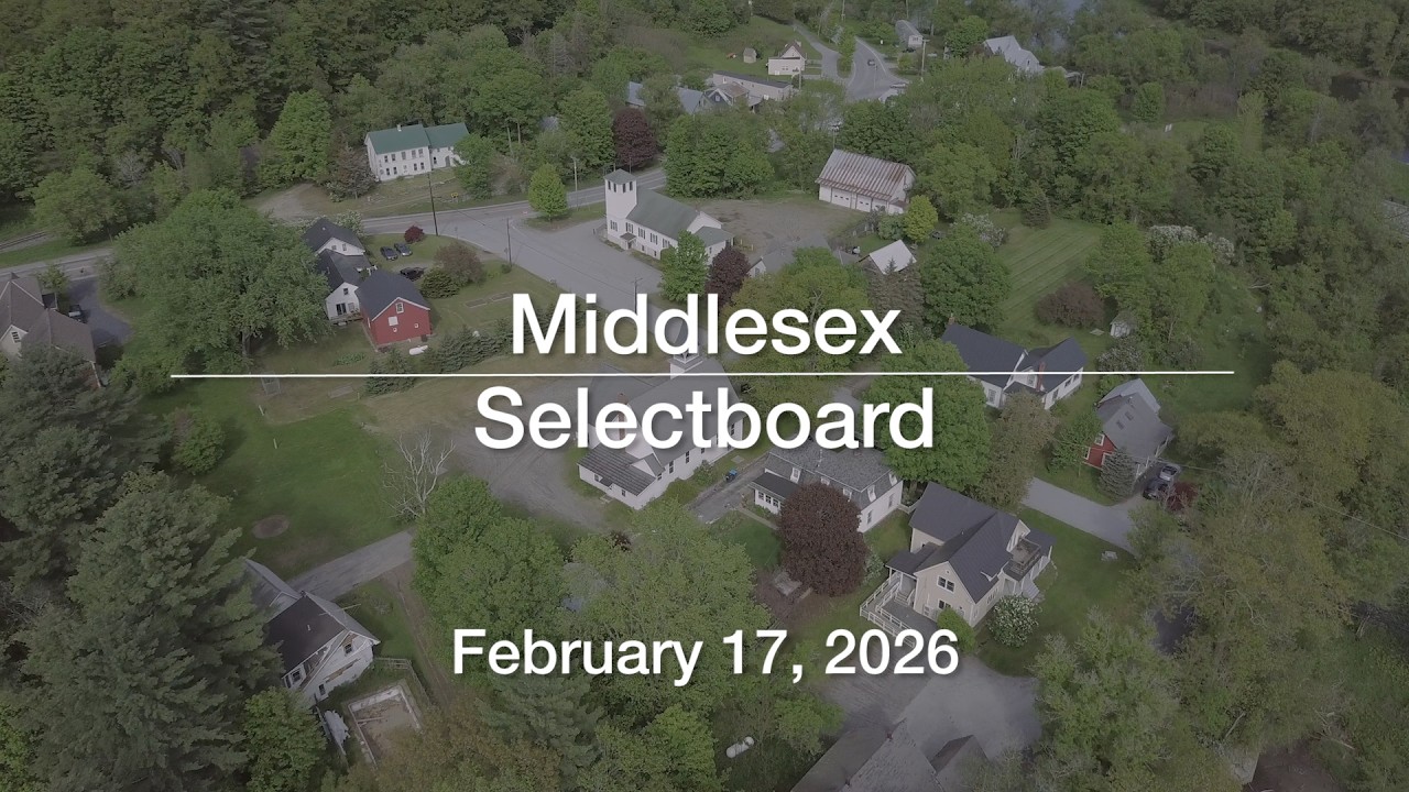 Middlesex Selectboard - February 17, 2026 [MSB]
