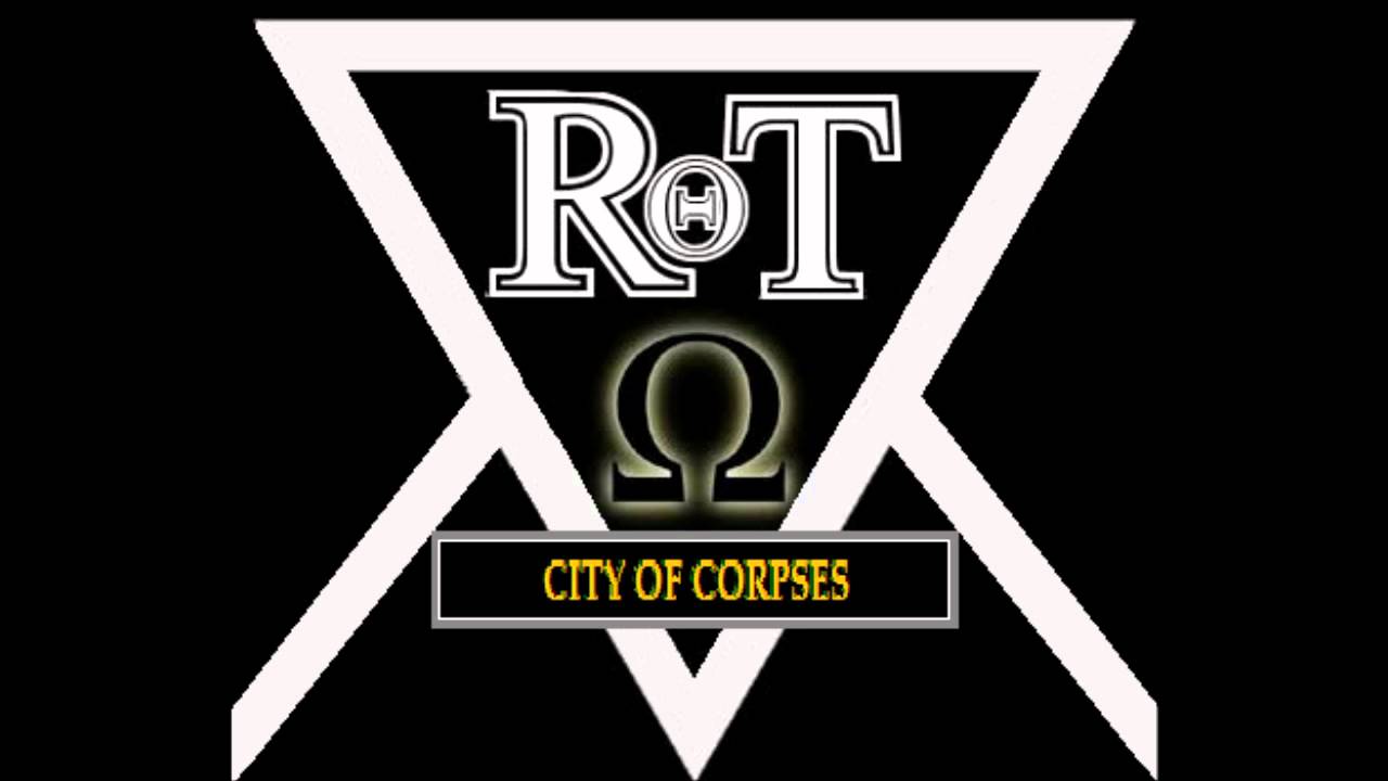 Reign &Omega;f Tyranny - City Of Corpses