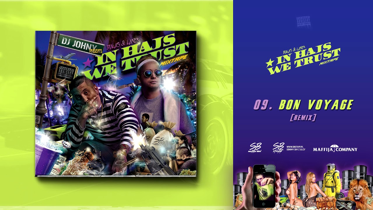 Bon Voyage (Remix) [IN HAJS WE TRUST MIXTAPE]